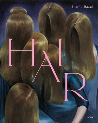 Simone Haack - Hair - Velten Wagner, Sebastian C. Strenger