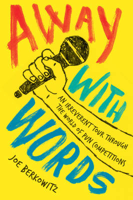 Away with Words -  Joe Berkowitz