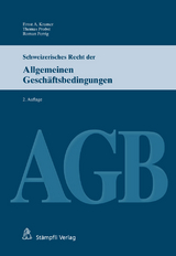 Schweizerisches Recht der Allgemeinen Geschäftsbedingungen (AGB) - Ernst A. Kramer, Thomas Probst, Roman Perrig
