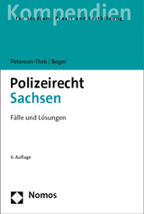 Polizeirecht Sachsen - Petersen-Thrö, Ulf; Beger, Gritt