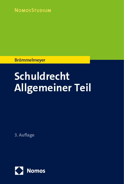 Schuldrecht Allgemeiner Teil - Christoph Brömmelmeyer