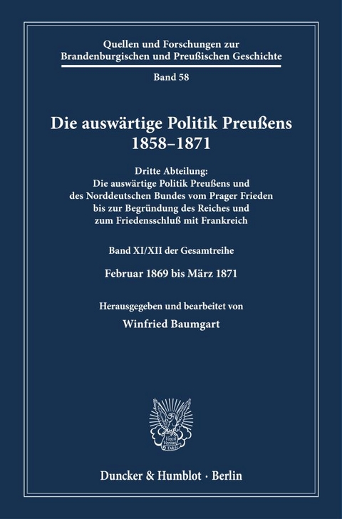 Die auswärtige Politik Preußens 1858–1871. - 