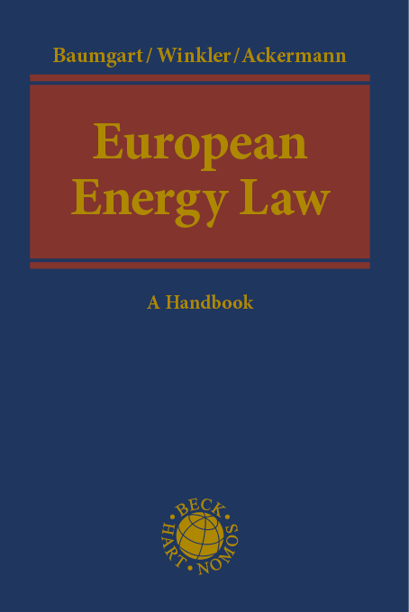 European Energy Law - Max Baumgart, Daniela Winkler, Thomas Ackermann