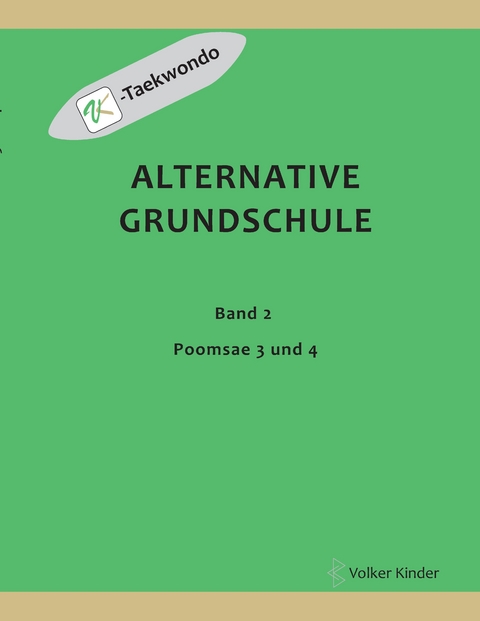 Alternative Grundschule, Band 2 - Volker Kinder