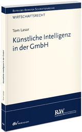 Künstliche Intelligenz in der GmbH - Tom Lasar