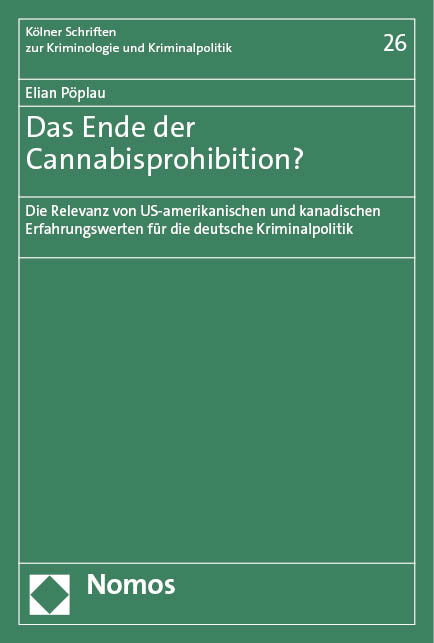 Das Ende der Cannabisprohibition? - Elian Pöplau