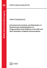 A Framework for Analysis and Optimisation of Physical Layer Implementations on Programmable Vector Platforms in the Fifth and Sixth Generation of Mobile Communications - Stefan Damjančević