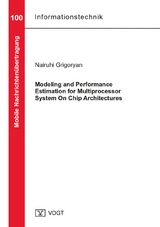 Modeling and Performance Estimation for Multiprocessor System On Chip Architectures - Nairuhi Grigoryan