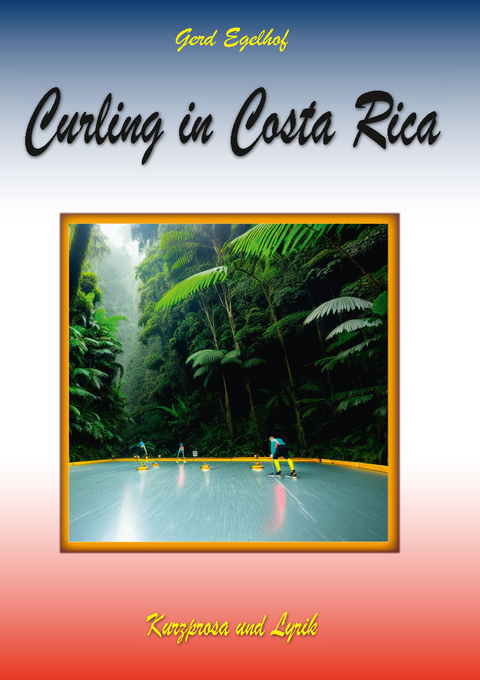 Curling in Costa Rica - Gerd Egelhof