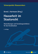 Hausarbeit im Staatsrecht - Barczak, Tristan; Enders, Christoph; Hartmann, Bernd J.