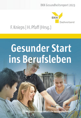 Gesunder Start ins Berufsleben - 