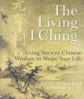 Living I Ching -  Ming-Dao Deng