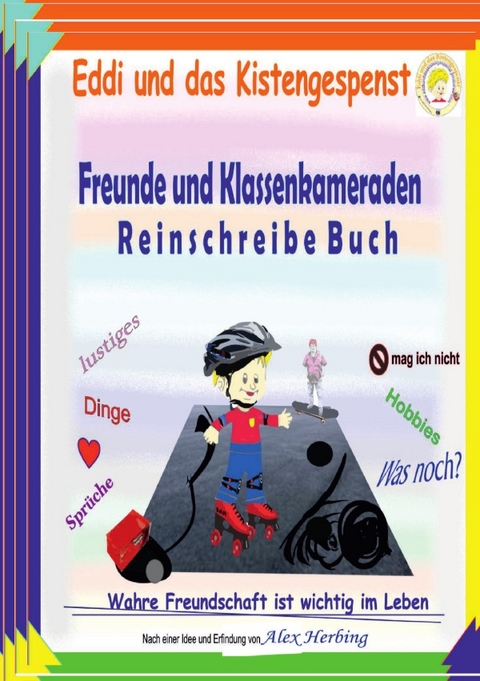 Eddi und das Kistengespenst / Eddi und das Kistengespenst:Freunde und Klassenkameraden/innen Reinschreibe Buch - Susanne Niemann