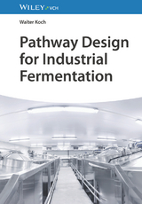 Pathway Design for Industrial Fermentation - Walter Koch