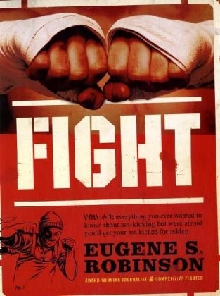 Fight -  Eugene S. Robinson