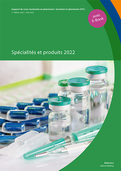 Spécialités et produits 2022 (E-Book inclus) - Sabina Helbing, Michaela Loosli