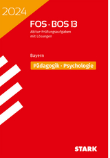 STARK Abiturprüfung FOS/BOS Bayern 2024 - Pädagogik/Psychologie 13. Klasse - 