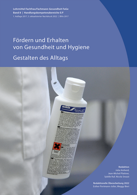 Fördern und Erhalten von Gesundheit und Hygiene (2022) / Gestalten des Alltags (2022) - 