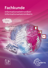 Fachkunde Informationselektroniker/Informationselektronikerin - Burgmaier, Monika; Häberle, Gregor; Schiemann, Bernd; Jansen, Ute; Freyer, Ulrich G. P.; Dehler, Elmar; Münch, Hermann