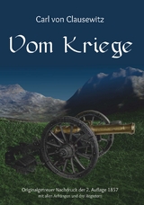 Vom Kriege - Carl v. Clausewitz