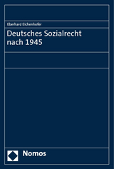 Deutsches Sozialrecht nach 1945 - Eberhard Eichenhofer