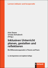 Inklusiven Unterricht planen, gestalten und reflektieren - 