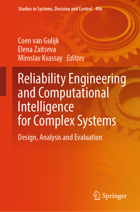 Reliability Engineering and Computational Intelligence for Complex Systems - 