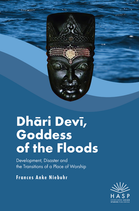 Dhāri Devī, Goddess of the Floods - Frances Anke Niebuhr