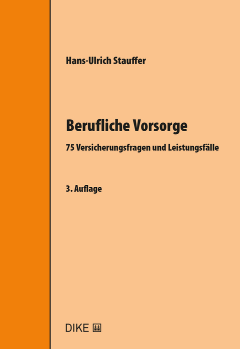 Berufliche Vorsorge - Hans-Ulrich Stauffer