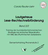 Lautgetreue Lese-Rechtschreibförderung Band 2/2 - Carola Reuter-Liehr