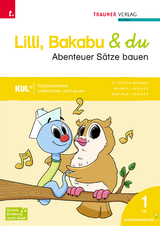 Lilli, Bakabu & du - Abenteuer Sprechen/Abenteuer Sätze bauen (zweiteilig) - Christina Konrad, Andrea Lindtner, Marlene Lindtner, Ferdinand Auhser