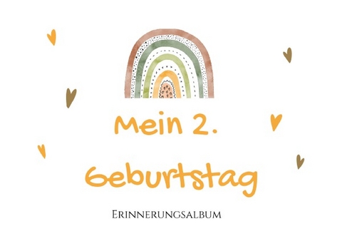 Erinnerungsalbum / 2. Geburtstag - Erinnerungsalbum - Dominique Höhn