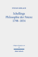 Schellings Philosophie der Potenz 1798-1854 - Stefan Gerlach