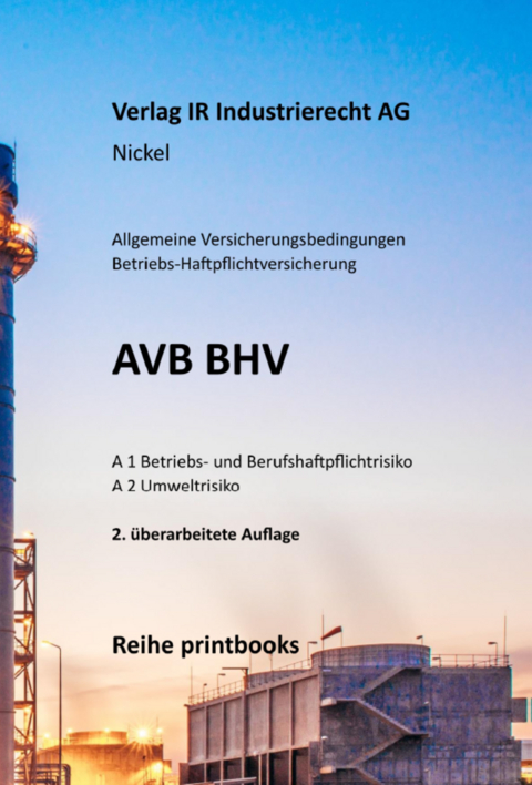 AVB BHV Kommentar - Friedhelm G. Nickel, Anke Nickel-Fiedler