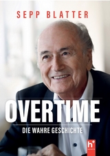 Overtime - Sepp Blatter