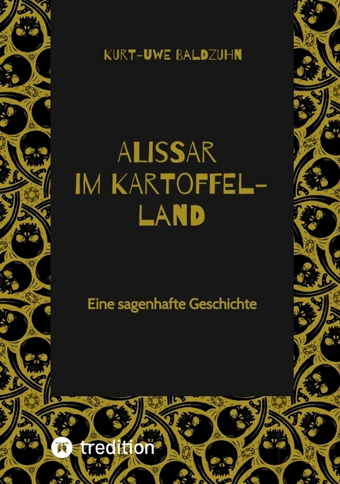 Alissar im Kartoffelland - Kurt-Uwe Baldzuhn