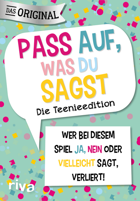 Pass auf, was du sagst – Die Teenieedition - Emma Hegemann