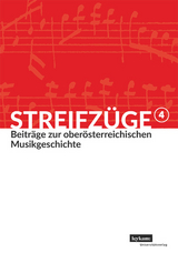 Streifzüge 4 - Beiträge zur oberösterreichischen Musikgeschichte - 