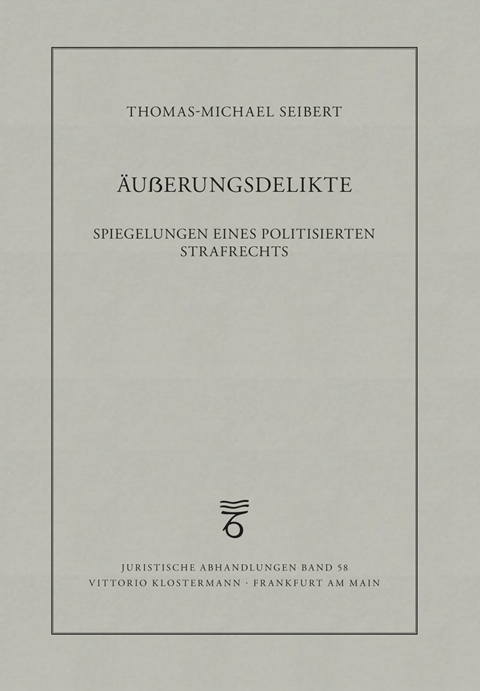 Äußerungsdelikte - Thomas-Michael Seibert