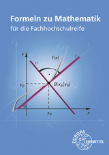 Formeln zu Mathematik für die Fachhochschulreife - Grimm, Bernhard