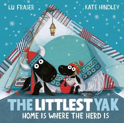 The Littlest Yak: Home Is Where the Herd Is - Lu Fraser