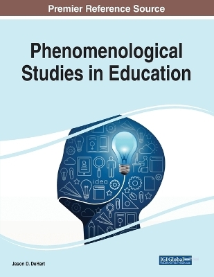 Phenomenological Studies in Education - 