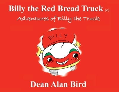 Billy the Red Bread Truck - Dean Bird