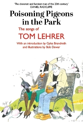 Poisoning Pigeons in the Park - Tom Lehrer