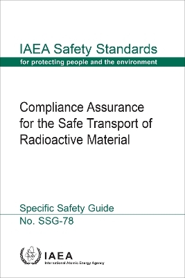 Compliance Assurance for the Safe Transport of Radioactive Material -  Iaea