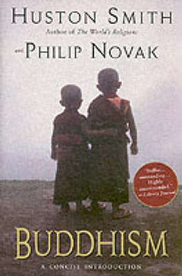 Buddhism -  Philip Novak,  Huston Smith