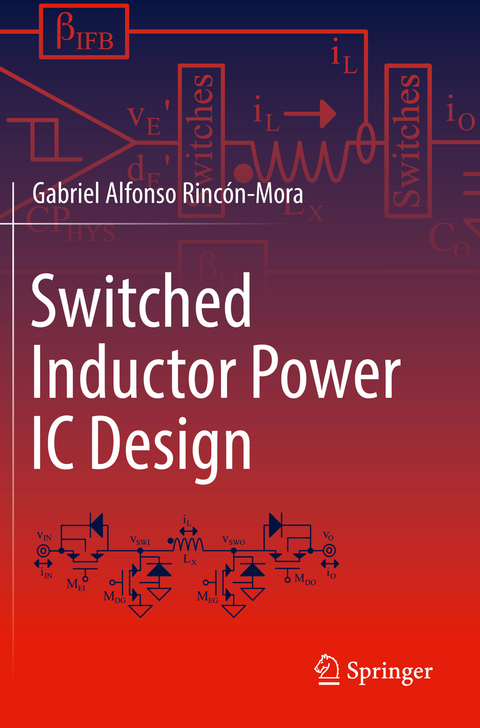Switched Inductor Power IC Design - Gabriel Alfonso Rincón-Mora