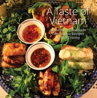 A Taste of Vietnam - Lan Truong