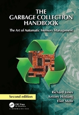 The Garbage Collection Handbook - Jones, Richard; Hosking, Antony; Moss, Eliot