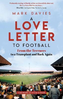 A Love Letter to Football - Mark Davies